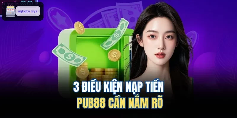 3 điều kiện nạp tiền 33WIN cần nắm rõ
