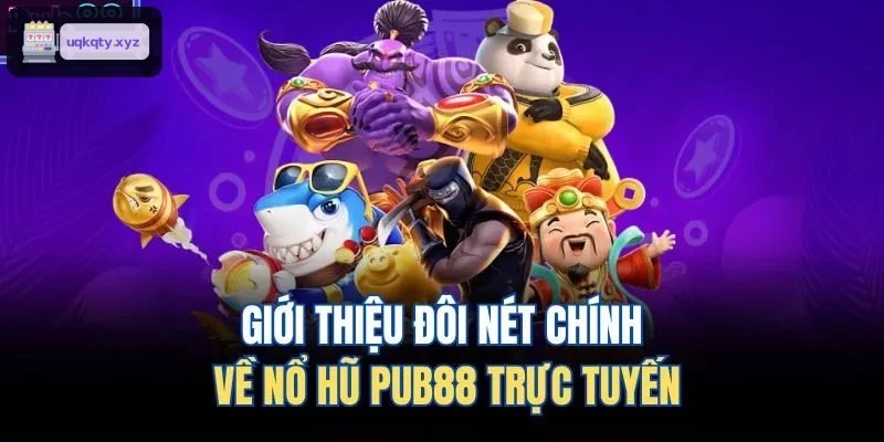 Giới thiệu đôi nét chính về nổ hũ 33WIN trực tuyến