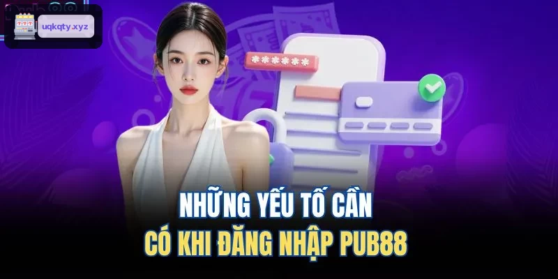 Những yếu tố cần có khi đăng nhập 33WIN