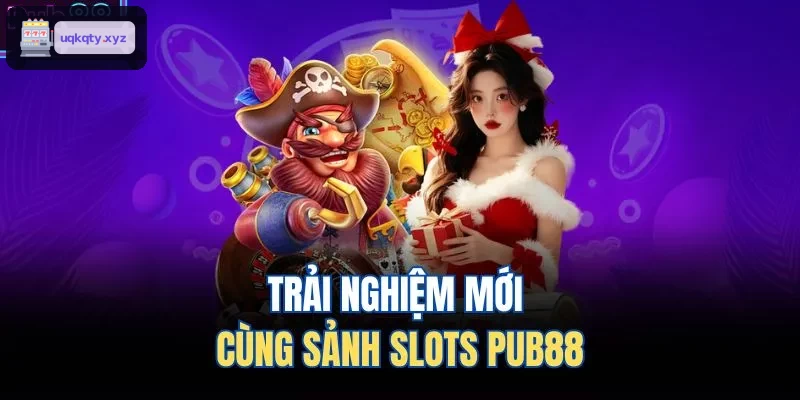 Trải nghiệm mới cùng sảnh slots 33WIN